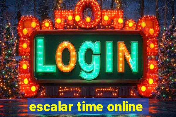 escalar time online